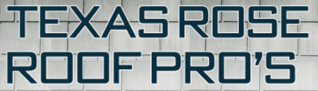 Texas Rose Roofing Repair Pro Texas Rose Roofing Repair Pro